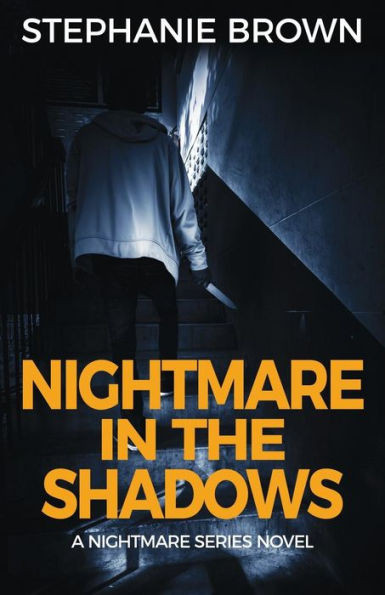 Nightmare In The Shadows (Nightmare Series)