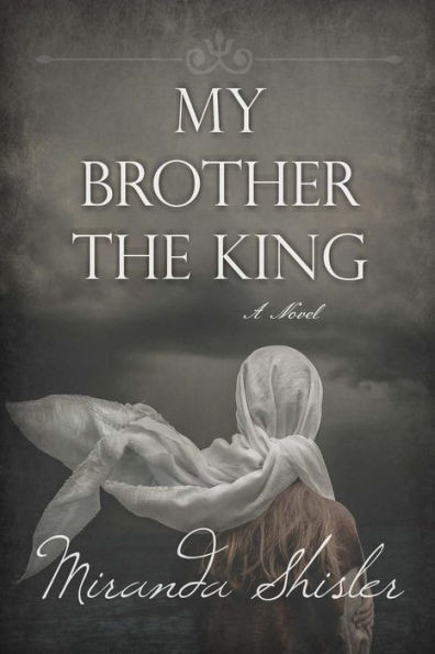 My Brother The King