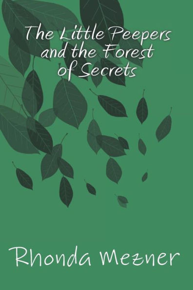 The Little Peepers And The Forest Of Secrets