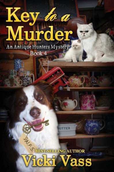 Key To A Murder: An Antique Hunters Mystery Book 4