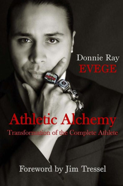 Athletic Alchemy: Transformation Of The Complete Athlete