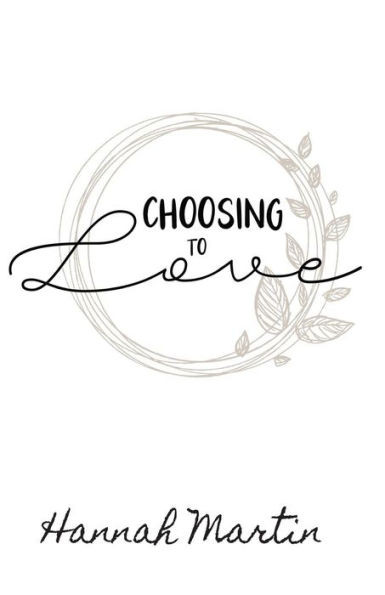 Choosing To Love