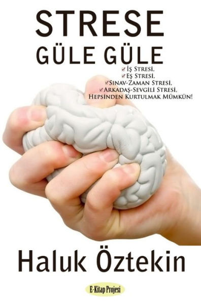 Strese Gule Gule (Turkish Edition)