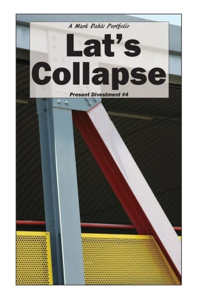 Lat'S Collapse (Present Divestment)
