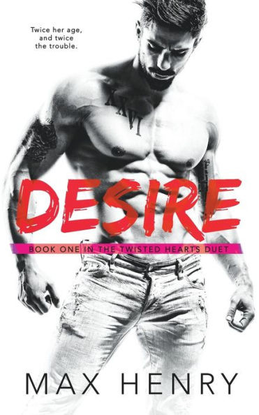 Desire (Twisted Hearts)