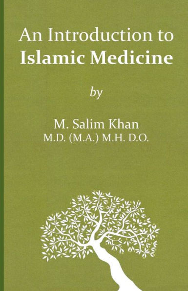 An Introduction To Islamic Medicine