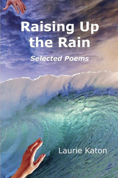 Raising Up The Rain