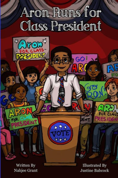 Aron Runs For Class President (Aron'S Adventures)