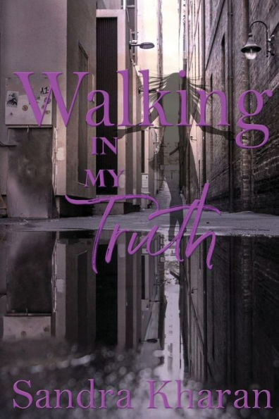 Walking In My Truth