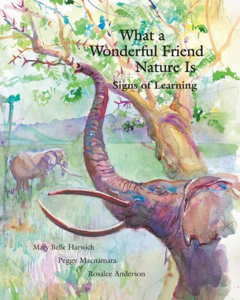 What A Wonderful Friend Nature Is