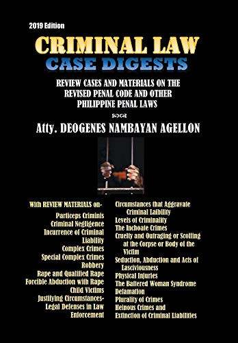 Criminal Law Case Digests: And Review Materials on the Revised Penal Code and Other Philippine Penal Laws , 1904-2019 - Hardcover