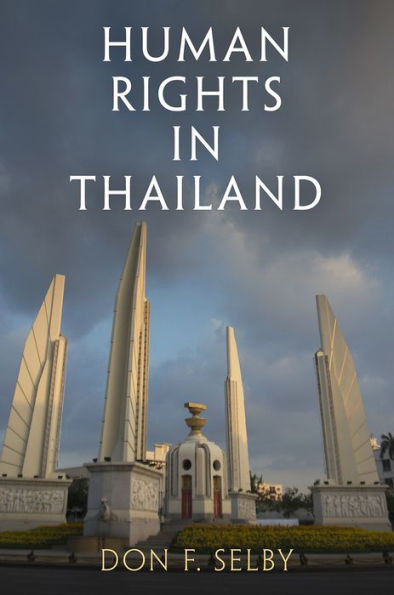 Human Rights In Thailand (Pennsylvania Studies In Human Rights)