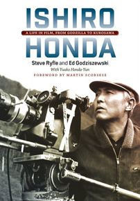 Ishiro Honda: A Life In Film, From Godzilla To Kurosawa