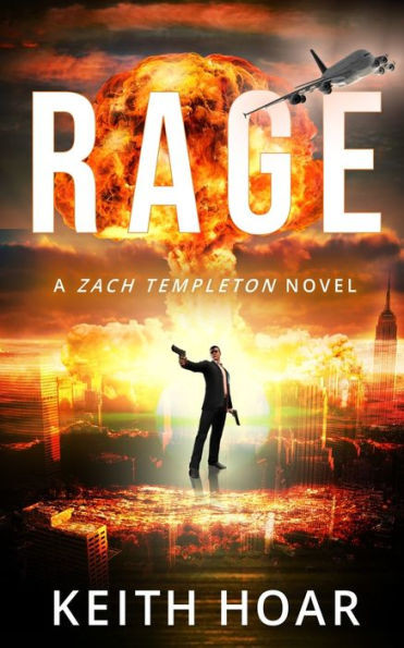 Rage: Zach Templeton Thriller Book 2