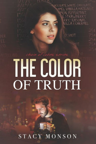 The Color Of Truth (Chain Of Lakes)