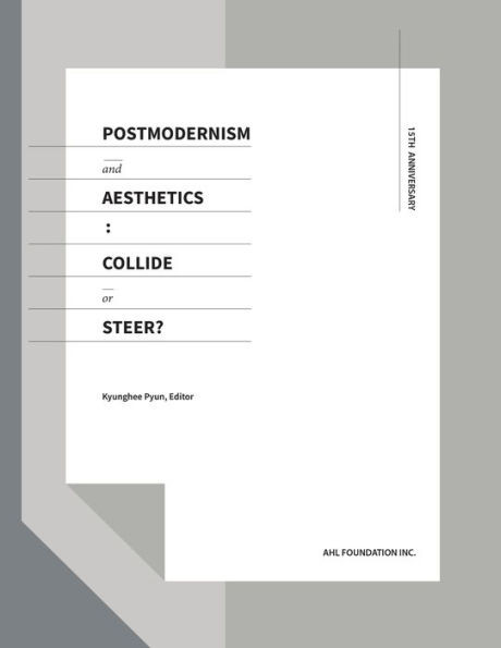 Postmodernism And Aesthetics: Collide Or Steer?