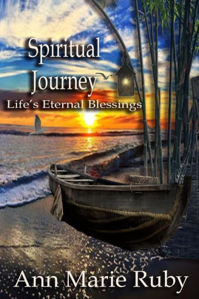 Spiritual Journey: Life'S Eternal Blessings