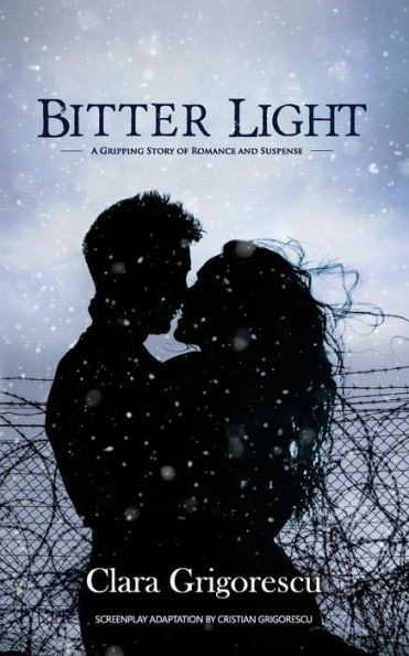 Bitter Light: A Gripping Story Of Romance And Suspense
