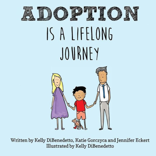 Adoption Is A Lifelong Journey