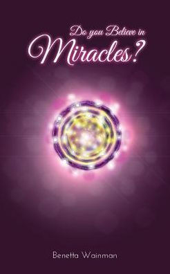 Do You Believe In Miracles?