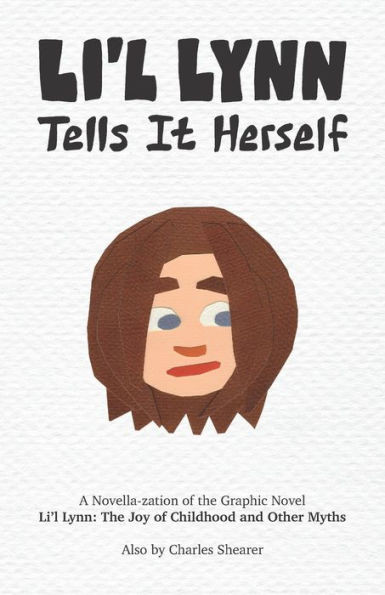 Li'L Lynn Tells It Herself: A Novella-Zation (Li'L Lynn Books)