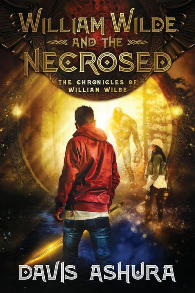 William Wilde And The Necrosed (Chronicles Of William Wilde)