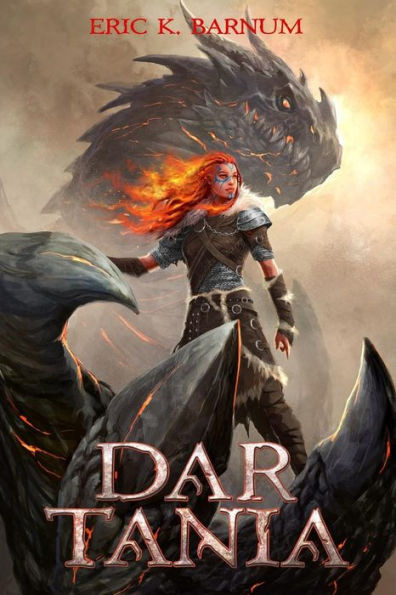Dar Tania: How The First Priestess Of Tiamat Arose And Founded The Dragon Empire Of Morbattania (A Forsaken Isles 100 Page Book)