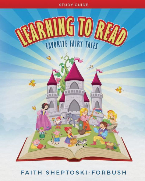 Learning To Read: Favorite Fairy Tales Study Guide
