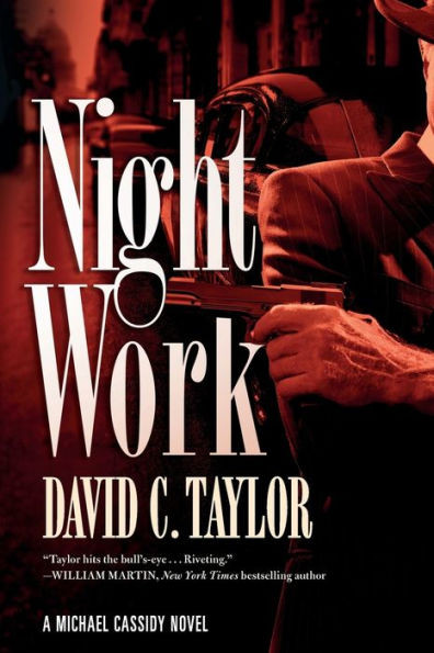 Night Work: A Michael Cassidy Novel (Michael Cassidy, 2)