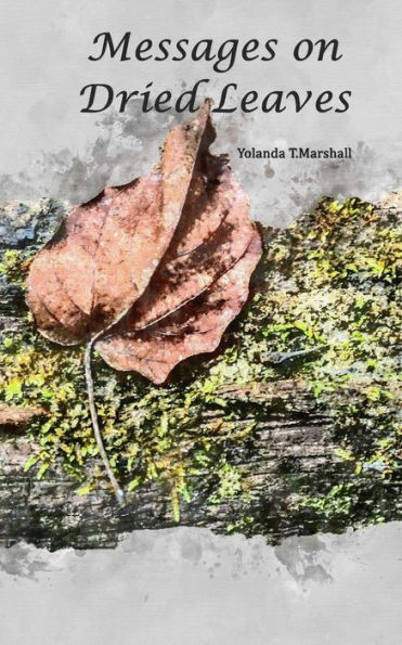 Messages On Dried Leaves