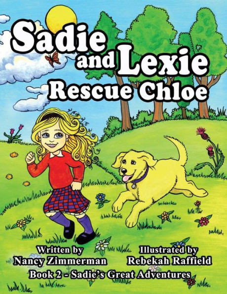 Sadie And Lexie Rescue Chloe (Sadie'S Great Adventures)