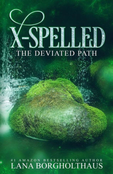 X-Spelled: The Deviated Path (X-Spelled Series)