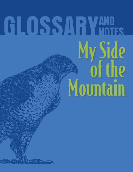 Glossary And Notes: My Side Of The Mountain