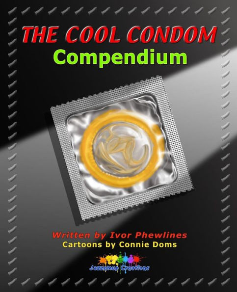 The Cool Condom Compendium