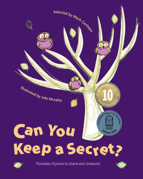 Can You Keep A Secret?: Timeless Rhymes To Share And Treasure