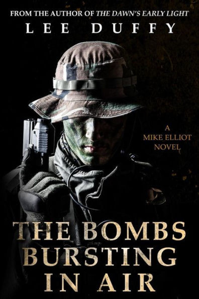 The Bombs Bursting In Air: A Mike Elliot Thriller, Book Ii