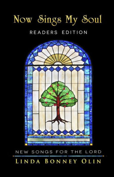 Now Sings My Soulùreaders Edition: New Songs For The Lord
