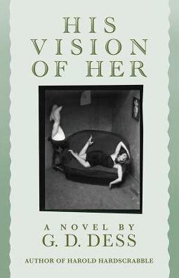 His Vision Of Her