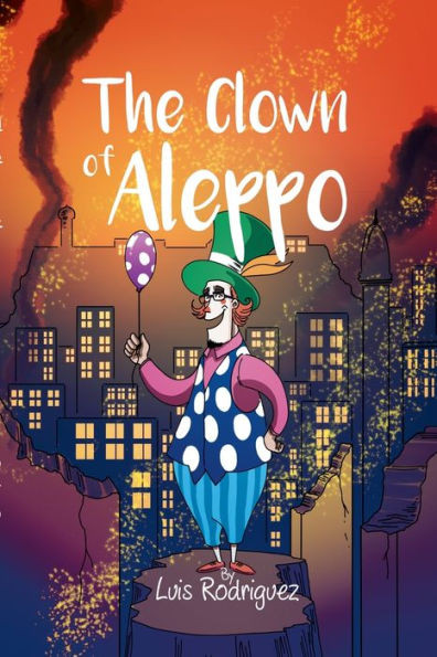 The Clown Of Aleppo