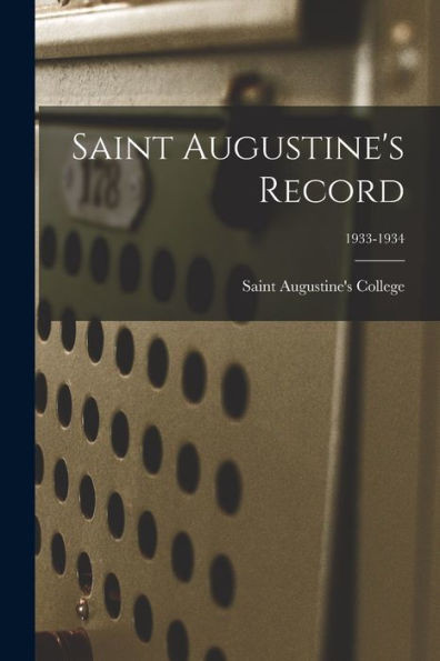 Saint Augustine'S Record; 1933-1934