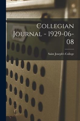 Collegian Journal - 1929-06-08