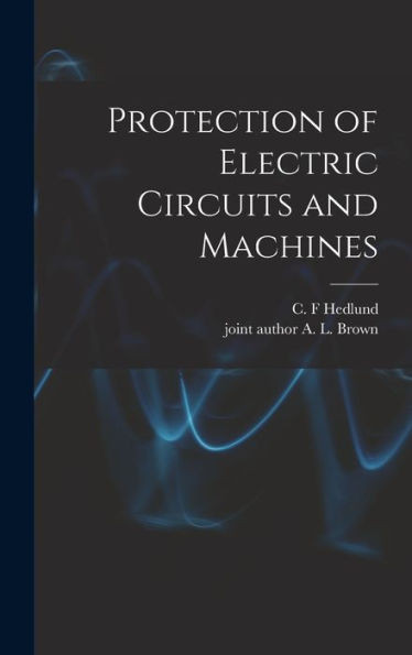Protection Of Electric Circuits And Machines