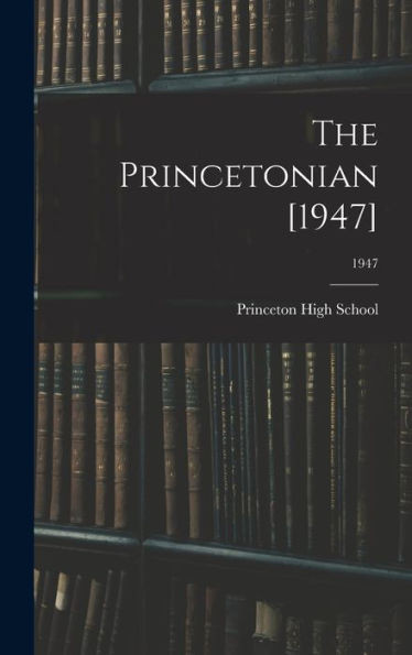 The Princetonian [1947]; 1947