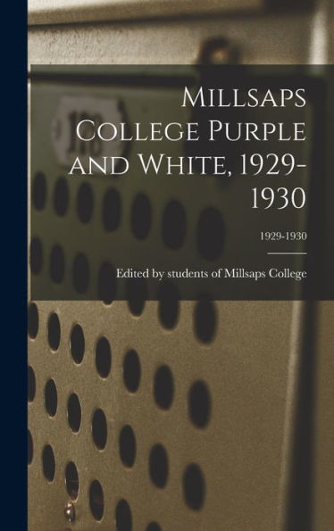 Millsaps College Purple And White, 1929-1930; 1929-1930