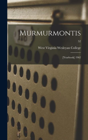 Murmurmontis: [Yearbook] 1962; 52
