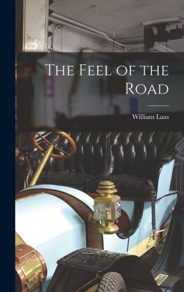 The Feel Of The Road