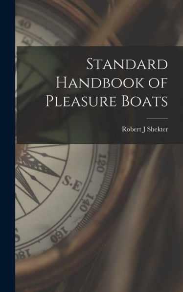 Standard Handbook Of Pleasure Boats