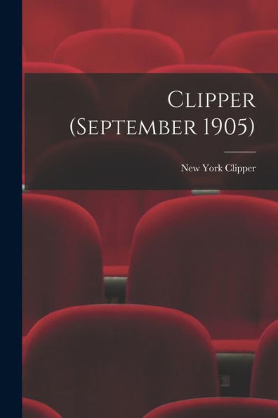 Clipper (September 1905)