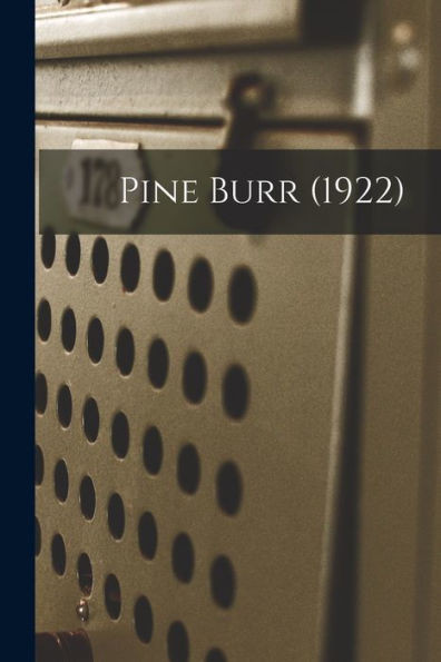 Pine Burr (1922)