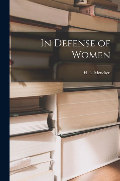 In Defense Of Women
